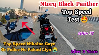 Ntorq black panther top speed  ntorq 125 black panther top speed test 🔥 after 2 years [upl. by Suhcnip]