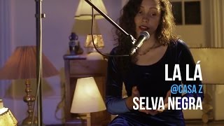 playliztpe  La Lá  Selva Negra [upl. by Agle]