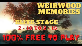 Weirwood Memories Elite 210 to 215 full F2P on auto [upl. by Huston]