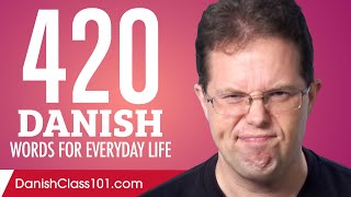 420 Danish Words for Everyday Life  Basic Vocabulary 21 [upl. by Cleon]