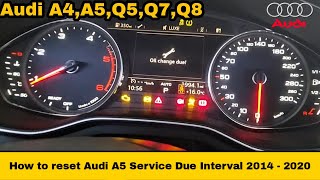 HOW TO RESET Audi A5A4A7 Q7 Q8Q5 Service Due Interval 2014  2020 [upl. by Naillimixam943]