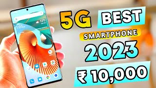 Best 5G Smartphone Under 10000 in 2023  Best Phone Under 10000 [upl. by Priebe936]