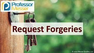 Request Forgeries  SY0601 CompTIA Security  13 [upl. by Ahsitil]