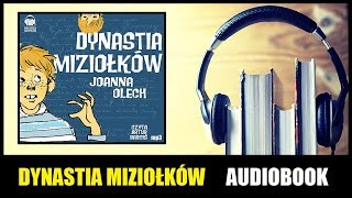 AUDIOBOOK DYNASTIA MIZIOŁKÓW  Słuchaj MP3 za darmo i pobierz całość [upl. by Adnolat]