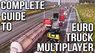 Complete Guide to Euro Truck Multiplayer ETS2 MP [upl. by Peoples]