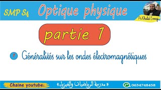 Généralités sur les ondes électromagnétiques partie1 [upl. by Rebm]