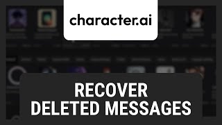 How to Recover Deleted Messages on Character AI [upl. by Danaher]