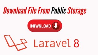 Download files from public storage  Laravel File Download [upl. by Retsevlys]