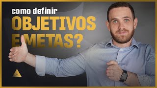 Como definir objetivos e metas O que é SMART [upl. by Jemmie]