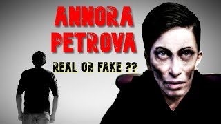 ANNORA PETROVA Explained In Hindi  Real Or Fake [upl. by Onitnatsnoc851]