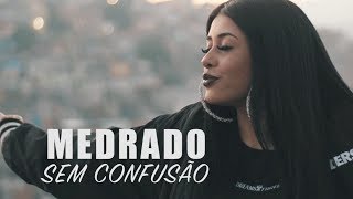 MEDRADO  Sem Confusão Clipe Oficial [upl. by Kirre]