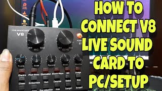 HOW TO CONNECT V8 SOUND CARD TO PCSETUP  JULIE JAZMIN [upl. by Yvaht]