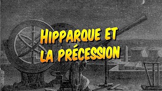 Astronomie  Hipparque et la précession [upl. by Notnilk881]