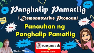 PANGHALIP PAMATLIG  Panauhan ng Panghalip Pamatlig [upl. by Naujed275]