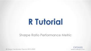 R Tutorial Sharpe Ratio Performance Metric [upl. by Eelirrem315]