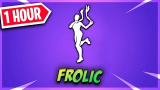 Fortnite quotFrolicquot Emote 1 Hour Version ICON SERIES [upl. by Anohs]