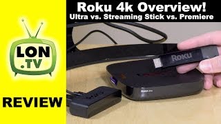 Roku Overview Premiere vs Streaming Stick vs Ultra Review Which 4k Roku is best [upl. by Michelle645]