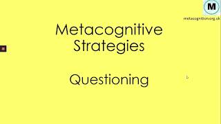 Metacognitive Strategies  Questioning [upl. by Ahker]