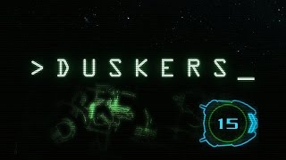 Lets Play Duskers  15 END [upl. by Leirum]