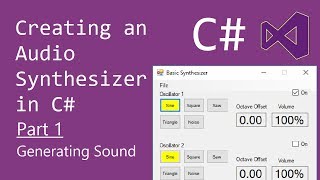 C Creating an Audio Synthesizer  Part 1 [upl. by Nave72]