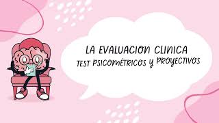 La evaluación clínica Test psicométricos y proyectivos [upl. by Annoek334]