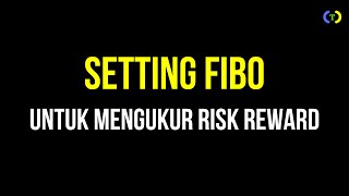 Setting Fibo untuk mengukur RR Risk Reward  EMA 200 [upl. by Nnaycart943]