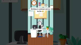 Working in customer service be like animation funnyvideo gplus comedy [upl. by Antin]