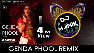 Genda Phool Remix  Dj Manik 2020  Hot Dance Mix  Badshah  Payal Dev [upl. by Rosenblatt]