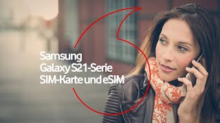 Samsung Galaxy S21Serie SIMKarte einlegen und eSIM aktiveren [upl. by Safier807]