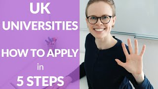 HOW TO APPLY to UK UNIVERSITIES in 5 steps international students [upl. by Ashling189]