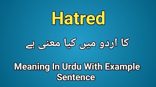 Hatred meaning in urduhindi  hatred k kia matlab hai  hatred in sentence [upl. by Nickey]