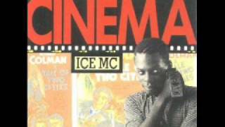 ICE MC  Cinema 1990 [upl. by Marco]