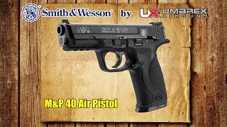 Smith amp Wesson MampP 40 replica Air Pistol by Umarex [upl. by Reace]