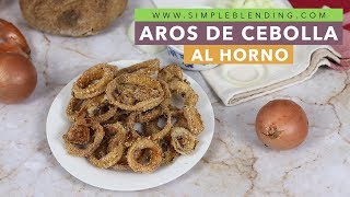 AROS DE CEBOLLA AL HORNO  Aros de cebolla saludable y supercrujientes  Receta paso a paso [upl. by Allebasi]