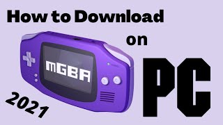 How to Download GBA Emulator on PC 2021 [upl. by Cammy449]