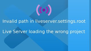 Invalid path in liveserversettingsroot issue with vscode and liveserver solved [upl. by Brodsky]