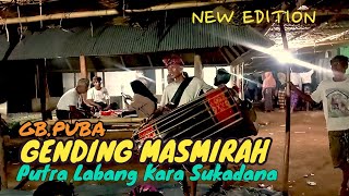 MASMIRAH  NEW EDITION GB PUBA SUKADANA BAYAN [upl. by Niela]