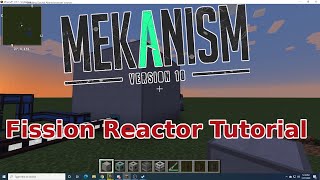 Minecraft Mekanism Fission Reactor Tutorial [upl. by Adnohsel]