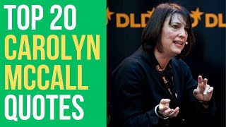 Top 20 Famous Quotes by Carolyn Mccall  The British Businessperson  DailyQuotes [upl. by Blanc]