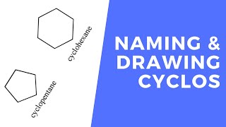 Naming and Drawing Cycloalkanes cycloalkenes amp cycolalkynes [upl. by Owades]