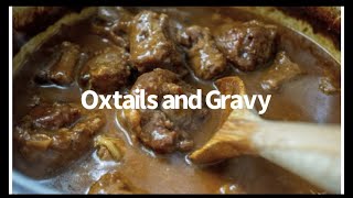 Making Oxtails and Gravy  THE BEST Delicious Oxtails [upl. by Schoening]