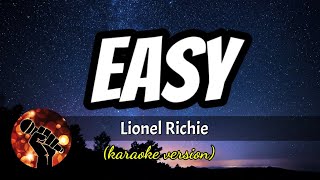 EASY  LIONEL RICHIE karaoke version [upl. by Phillip998]