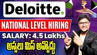 Deloitte National Level Hiring  Biggest Drive 2024  Latest jobs in Telugu  VtheTechee [upl. by Freedman]