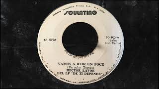 Hector Lavoe – Vamos A Reir Un Poco [upl. by Ardnovahs487]