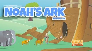 Bible Stories for Kids Noahs Ark Episode 2 [upl. by Sholeen371]