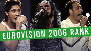 Eurovision 2006 MY TOP 37 with comments  Rank ESC [upl. by Bick]