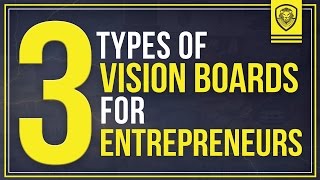 3 Types of Vision Boards for Entrepreneurs [upl. by Riggins530]