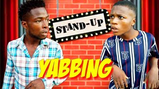 NIGERIANS WAYS OF YABBING House Of AjeboTreasure Laugh Comedy [upl. by Andonis]