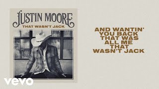 Justin Moore  That Wasnt Jack Lyric Video [upl. by Suryt]