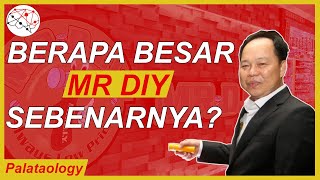 Berapa Besar MR DIY Sebenarnya MR TOY MR DOLLAR [upl. by Siuoleoj21]